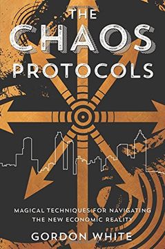 portada Chaos Protocols: Magical Techniques for Navigating the New Economic Reality