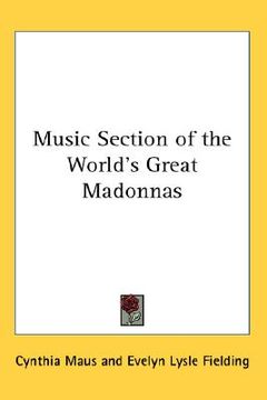 portada music section of the world's great madonnas