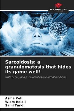 portada Sarcoidosis: a granulomatosis that hides its game well!