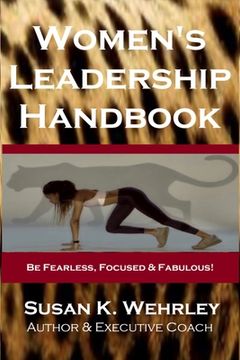 portada Women's Leadership Handbook: Be Fearless, Focused & Fabulous! (en Inglés)