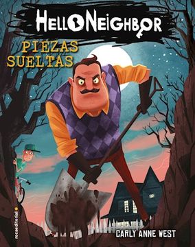 portada 1. Hello Neighbor: Piezas Sueltas (in Spanish)