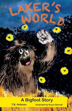 portada Laker's World, a Bigfoot Story (en Inglés)