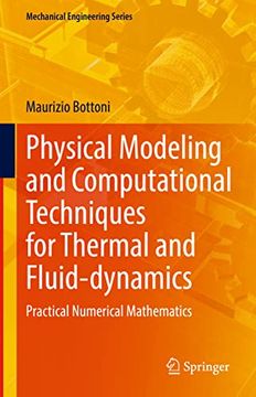 portada Physical Modeling and Computational Techniques for Thermal and Fluid-Dynamics: Practical Numerical Mathematics