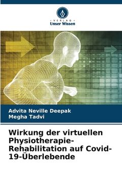 portada Wirkung der virtuellen Physiotherapie-Rehabilitation auf Covid-19-Überlebende (in German)