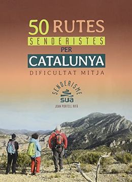 portada 50 Rutes Senderistes per Catalunya - de Dificultat Mitja (Senderismo) (in Catalá)