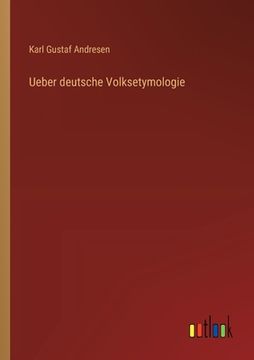 portada Ueber deutsche Volksetymologie (en Alemán)