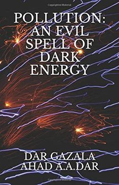 portada Pollution: An Evil Spell of Dark Energy (en Inglés)