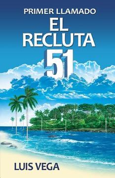 portada El recluta 51. Primer llamado (in Spanish)