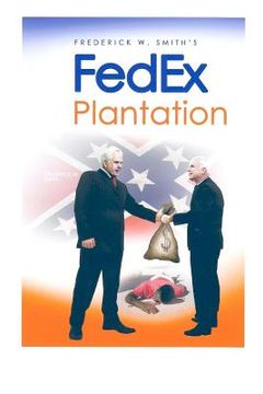 portada fred smith's fedex plantation (en Inglés)