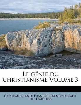 portada Le génie du christianisme Volume 3 (en Francés)