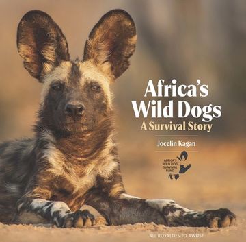 portada Africa'S Wild Dogs: A Survival Story (en Inglés)