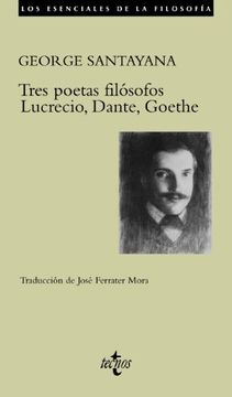 portada Tres Poetas Filosofos: Lucrecio, Dante, Goethe