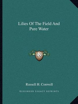 portada lilies of the field and pure water (en Inglés)