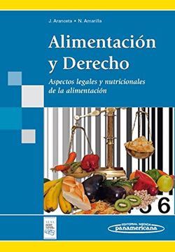 portada Aranceta: AlimentaciN y Derecho: Aspectos Legales y Nutricionales de la Alimentación