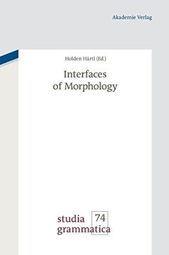 portada Interfaces of Morphology (en Alemán)