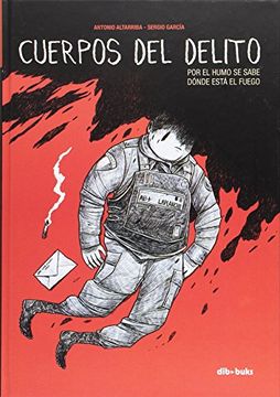 portada Cuerpos del Delito 1: Por el Humo se Sabe Donde Está el Fuego (Aventúrate) (in Spanish)