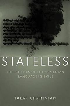 portada Stateless: The Politics of the Armenian Language in Exile (en Inglés)