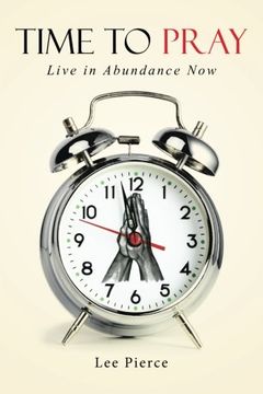 portada Time to Pray: Live in Abundance now (en Inglés)