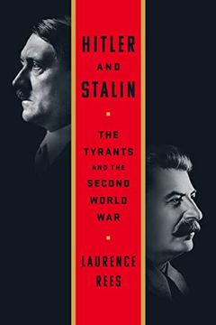portada Hitler and Stalin: The Tyrants and the Second World War (in English)