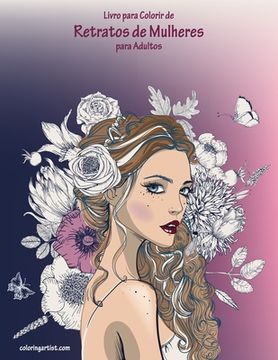 portada Livro para Colorir de Retratos de Mulheres para Adultos (en Portugués)
