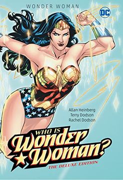 portada Wonder Woman: Who Is Wonder Woman the Deluxe Edition: Hc - Hardcover