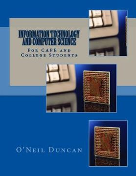 portada Information Technology and Computer Science for CAPE and College Students (en Inglés)