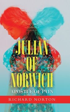 portada Julian of Norwich - Apostle of Pain (en Inglés)