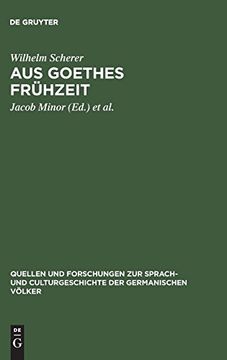 portada Aus Goethes Fruhzeit: Bruchstucke Eines Commentares zum Jungen Goethe (en Alemán)