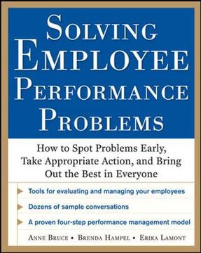 portada Solving Employee Performance Problems: How to Spot Problems Early, Take Appropriate Action, and Bring out the Best in Everyone (en Inglés)