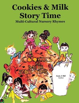 portada Cookies & Milk Story Time: Multi - Cultural Nursery Rhymes (en Inglés)
