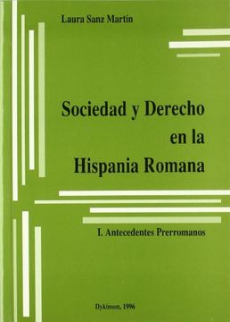 portada Sociedad y derecho en la hispania romana I : antecedentes prerromanos