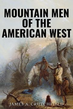 portada Mountain Men of the American West (en Inglés)