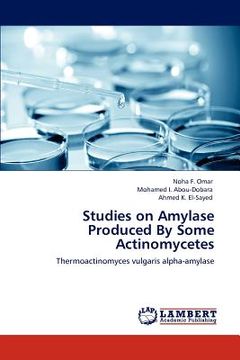 portada studies on amylase produced by some actinomycetes (en Inglés)