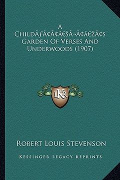 portada a childa acentsacentsa a-acentsa acentss garden of verses and underwoods (1907) (en Inglés)