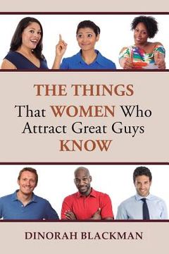 portada The Things That Women Who Attract Great Guys Know (en Inglés)