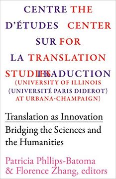 portada Translation as Innovation: Bridging the Sciences and the Humanities (Scholarly) (en Inglés)