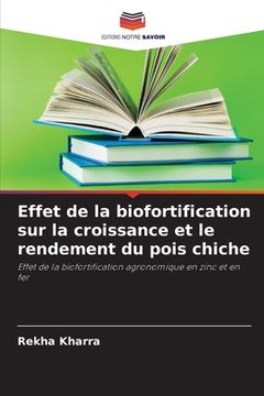 portada Effet de la biofortification sur la croissance et le rendement du pois chiche (en Francés)