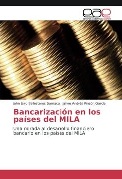 portada Bancarización en los países del MILA: Una mirada al desarrollo financiero bancario en los países del MILA