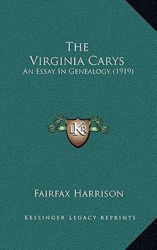 portada the virginia carys: an essay in genealogy (1919) (en Inglés)