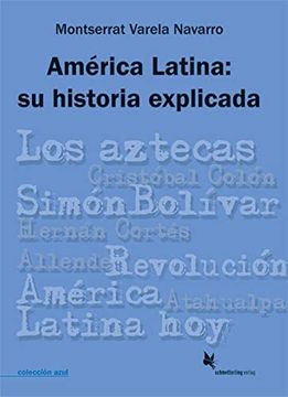 portada América Latina: Su Historia Explicada: Colección Azul (en Alemán)