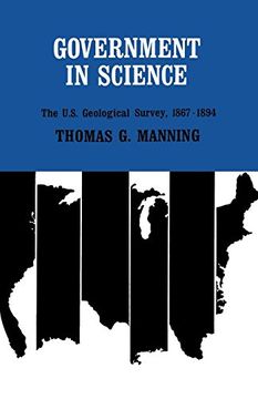 portada Government in Science: The U.S. Geological Survey, 1867-1894