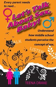portada Let's Talk About Sex, Baby!: Understand how middle school students perceive the concept of sex (in English)