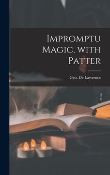 portada Impromptu Magic, With Patter (in English)