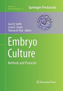 portada Embryo Culture: Methods and Protocols (Methods in Molecular Biology, 912) (en Inglés)