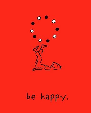 portada Be Happy (Deluxe Edition): A Little Book to Help you Live a Happy Life (Hardback) 