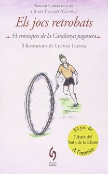 portada Els Jocs Retrobats. 33 Cròniques De La Catalunya Juganera (La Talaia) (en Catalá)