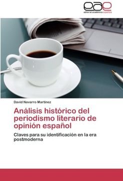 portada Analisis Historico del Periodismo Literario de Opinion Espanol