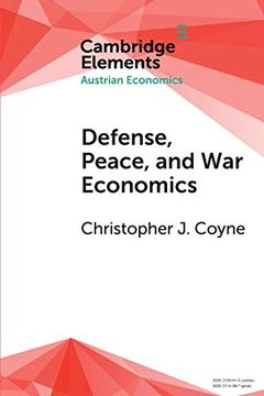 portada Defense, Peace, and war Economics (Elements in Austrian Economics) (en Inglés)