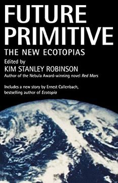 portada Future Primitive: The new Ecotopias 