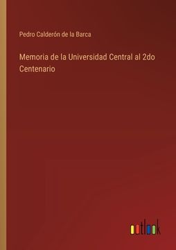 portada Memoria de la Universidad Central al 2do Centenario
